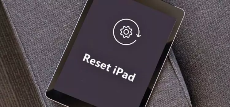 How to Reset iPad Without Password or Computer