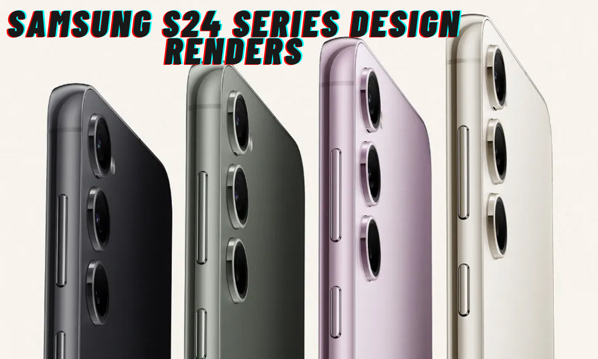 Samsung S24 Series Design Renders