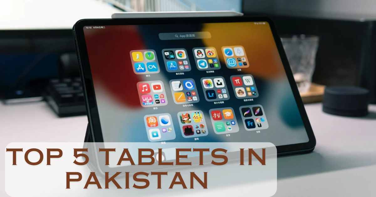 5 Tablets in Pakistan