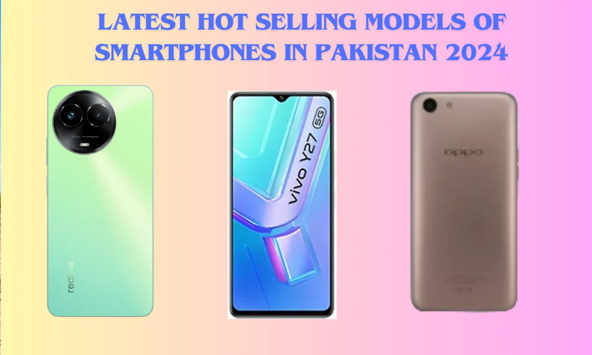 Latest hot selling models of Smartphones