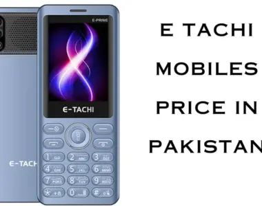 E tachi mobiles price in Pakistan